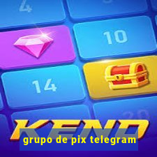 grupo de pix telegram